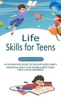 Nicholas Allen | Life Skills For Teens | Taschenbuch | Englisch (2023)