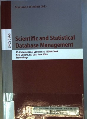 Scientific and Statistical Database Management: 21st International Conference, S