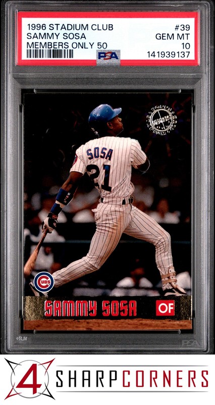 1996 STADIUM CLUB MEMBERS ONLY 50 #39 SAMMY SOSA POP 2 PSA 10