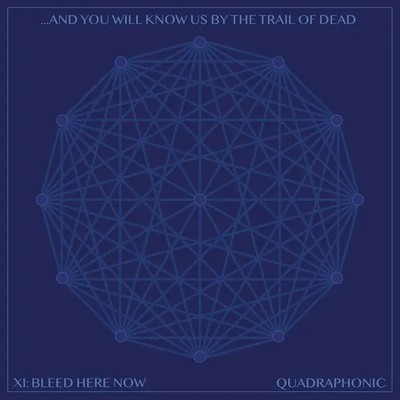 And You Will Know Us By The Trail Of Dead: XI: Bleed Here Now | 2 CDs | Dead