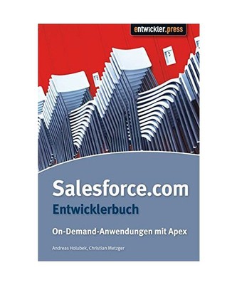 Salesforce.com Entwicklerhandbuch: On-Demand -Anwendungen mit Apex und Apex Code