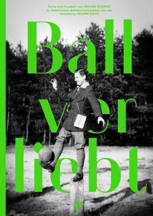 Thumbnail - Ballverliebt, Jochen Schmidt