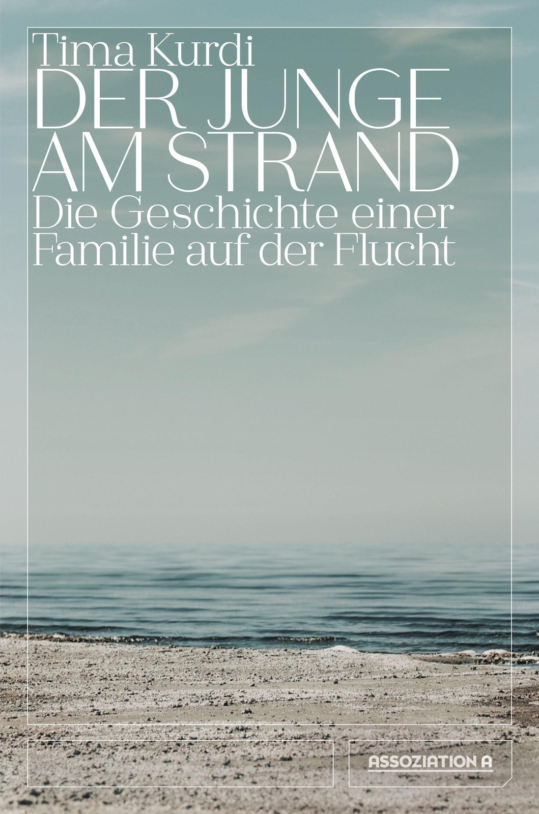Thumbnail - Der Junge Am Strand Die Geschichte Einer Familie Auf Der Flucht Tima