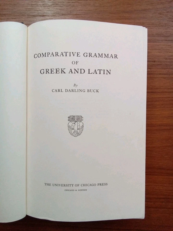 Comparative Grammar of Greek and Latin by Carl D. Buck UNIVERSITY OF CHICAGO - Image 3 of 4