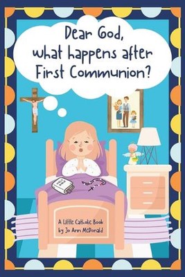 Lieber Gott, was passiert nach der Erstkommunion? von Jo Ann McDonald Taschenbuch