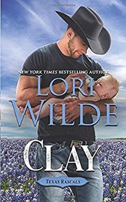 Clay Paperback Lori Wilde
