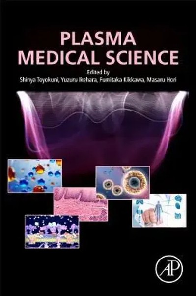 Plasma Medical Science | Shinya Toyokuni (U. A.) | Taschenbuch | Englisch | 2018-image