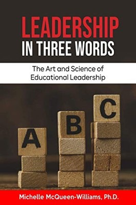 Leadership in Three Words: The - GOOD
