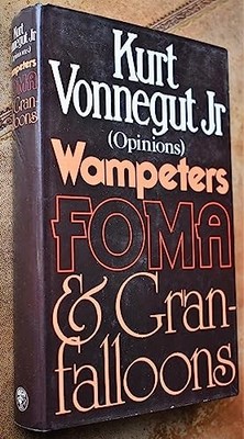 Wampeters Foma and Granfalloons, kurt-vonnegut