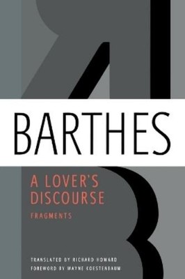 Roland Barthes A Lover's Discourse (Taschenbuch) (US IMPORT)