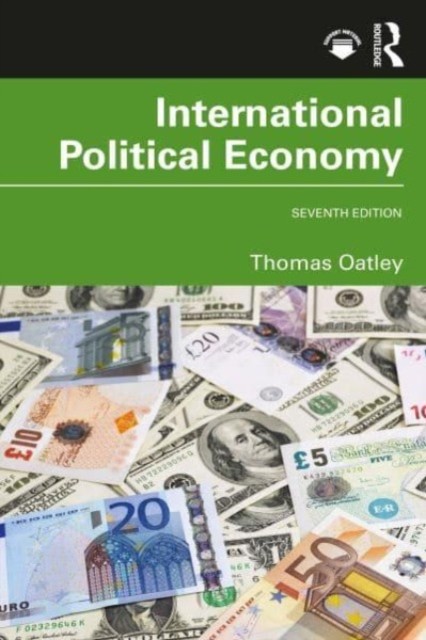 International Political Economy Thomas (University Of North Carolina) Oatley - Image 3