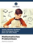 Yenet Cabrales Perdomo (U. A.) | Mathematisches ProblemlöSen | Taschenbuch
