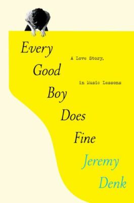 Every Good Boy Does Fine: A Love Story, in Music Lessons by