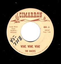 ROCKABILLY-EMCEES-WINE, WINE, WINE/HOT ROCK-CIMARRON 40044