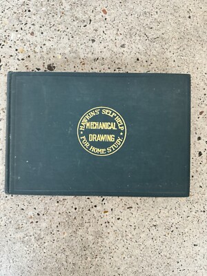 Hawkins' Self Help for Home Study Mechanical Drawing 1st led. 1902 Drafting(5)