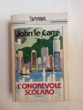 John Le Carrè: "L'ONOREVOLE SCOLARO", SuperBur  1989