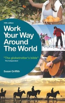 Work Your Way Around the World: The Globetrotters ... | Buch | Zustand sehr gut