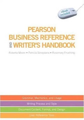 Pearson Business Reference and Writer's Handbook [With Access Code] - Roberta Mo