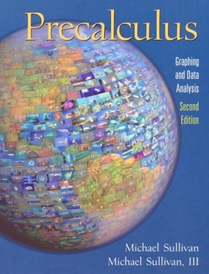 Precalculus : Graphing and Data Analysis Hardcover Michael Sulliv