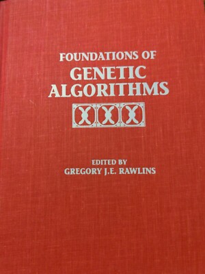 Foundations of Genetic Algorithms 1991 FOGA 1 Hardcover Gregory J