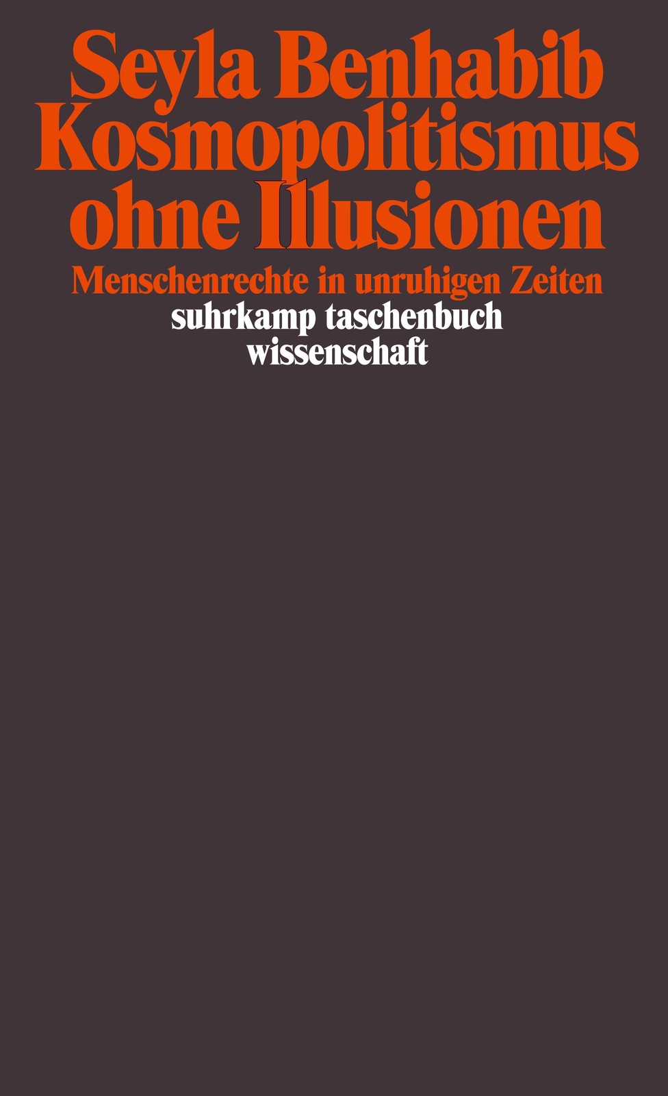Thumbnail - Kosmopolitismus Ohne Illusionen, Seyla Benhabib