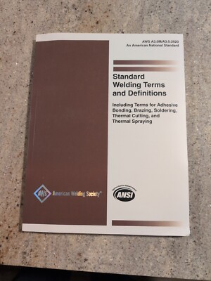 AWS A3.0:2001, Standard Welding Terms and Definitions
