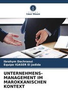Ibrahym Dachraoui (U. A.) | UNTERNEHMENS- Management Im Marokkanischen Kontext