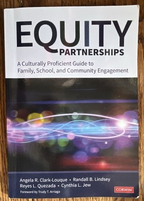 Equity Partnerships A Culturally Proficient Guide