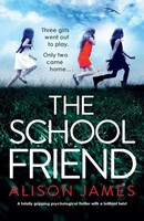 The School Friend Alison James Taschenbuch Kartoniert / Broschiert Englisch 2019