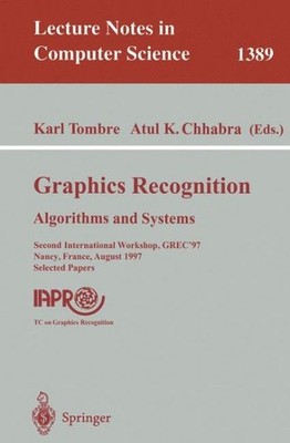 Graphics Recognition : Algorithms and Systems : Second International Workshop...