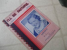 KATE SMITH "I'll Be Faithful" ORGNL VINTAGE 1933 US SHEET MUSIC/SONG SHEET VG++
