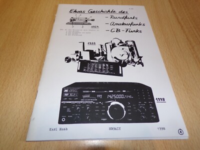 Buch '' Etwas geschichte des rundfunks - amateurfunks - cb funks '' 1998