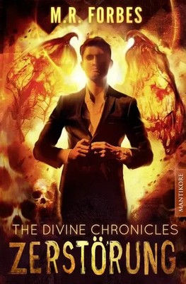 The Divine Chronicles - Zerstörung | M. R. Forbes | Deutsch | Taschenbuch | 2019