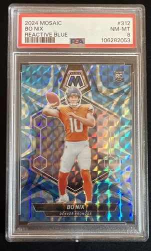 2024/25 Panini Mosaic Bo Nix Reactive Blue Prizm #312 PSA 8 Broncos