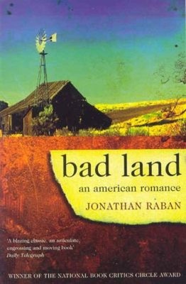 Bad Land: Eine Amerikanische Roman Paperback Jonathan Raban