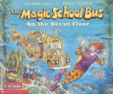 The Magic School Bus on the Ocean Floor (Magic School Bus (Pa... by Degen, Bruce