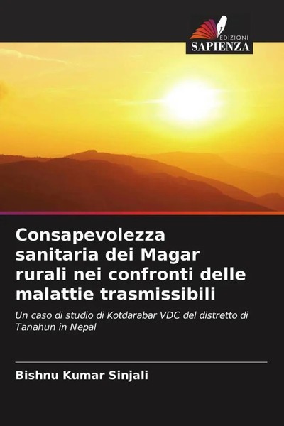 Bishnu Kumar Sinjali | Consapevolezza Sanitaria Dei Magar Rurali Nei...-image