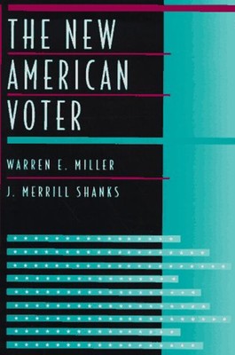 The New American Voter Paperback Warren E., Shanks, J. Merrill Mi