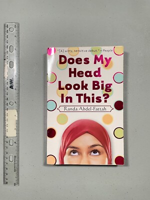 Does My Head Look Big in This? by Randa Abdel-Fattah (2008, Trade ...