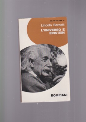 Barnett DAS UNIVERSUM UND EINSTEIN Bompiani Delfine Wissenschaft UNTERSTRICHEN