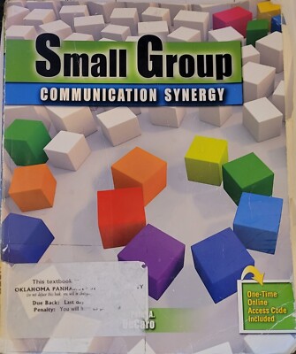Small Group Communication Synergy ISBN: 978-0-7575-5991-4