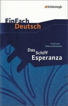 EinFach Deutsch - Textausgaben: Das Schiff Esperanza. Te... | Buch | Zustand gut