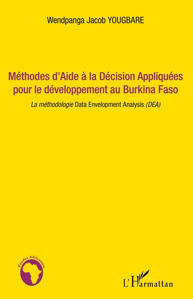 Wendpanga Jacob Yougbare | MéThodes D'aide à La DéCision AppliquéEs Pour Le...-image
