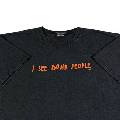 Steve & Barrys I See Dumb People Graphic T-Shirt Mens Large Black S&B Humor Tee