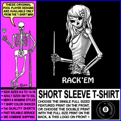 RACK'EM It's About Attitude 8 Ball Skeleton Girl Billiards Pool Player T-shirt