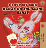 Shelley Admont (U. A.) | I Love My Mom | Buch | Tagalog (2016) | Gebunden