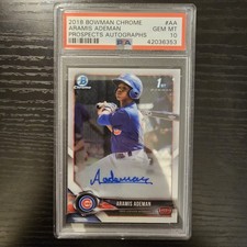 Aramis Ademan 2018 Bowman Chrome Prospects Autograph PSA 10 Cubs 1st Auto