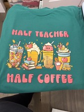 Women s Green Half Teacher Half Coffee Graphi...