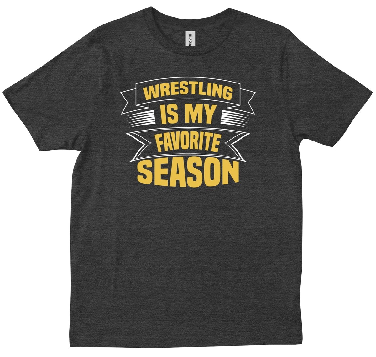 Wrestling Is My Favorite Season Funny Wrestling Coach Parent Gift T-shirt
