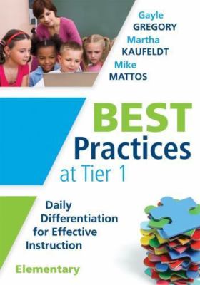 Best Practices at Tier 1 [Elementary]: Daily Differentiation for Effective...